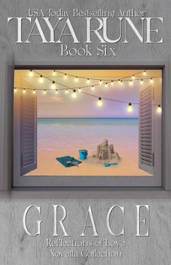 Grace - Reflections of Love Book 6 (eBook, ePUB) - Rune, Taya