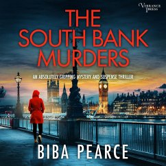 The South Bank Murders - an absolutely gripping crime mystery with a massive twist (MP3-Download) - Pearce, Biba