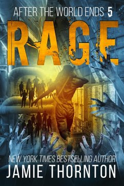 Cover After The World Ends: Rage (Book 5) (eBook, ePUB)