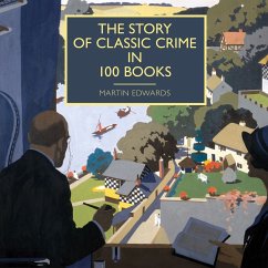 The Story of Classic Crime in 100 Books (MP3-Download) - Edwards, Martin