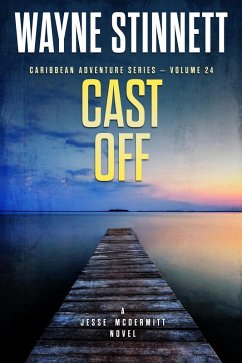 Cast Off: A Jesse McDermitt Novel (Caribbean Adventure Series, #24) (eBook, ePUB) - Stinnett, Wayne