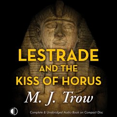 Lestrade and the Kiss of Horus (MP3-Download) - Trow, M.J.