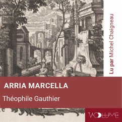 Arria Marcella, souvenirs de Pompei (MP3-Download) - Flaubert, Gustave