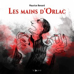 Les Mains d'Orlac (MP3-Download) - Renard, Maurice