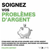 Soignez vos problèmes d'argent (MP3-Download)