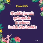 N'oublie jamais qu'avant de te relever tu dois être tombée (MP3-Download)