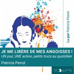 Je me libère de mes angoisses ! (MP3-Download)