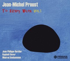 To Barney Wilen Vol.1 - Proust,Jean-Michel