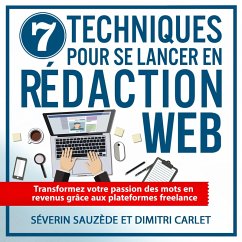 7 Techniques pour se lancer en rédaction web (MP3-Download) - Carlet, Dimitri; Sauzède, Séverin