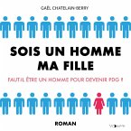 Sois un homme ma fille (MP3-Download)