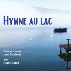 Hymne au lac (MP3-Download) - Gantelet, Léo; Carré, Alain