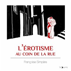 L'Erotisme au coin de la rue (MP3-Download) - Simpère, Françoise