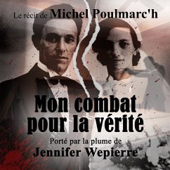 Mon combat pour la vérité (MP3-Download) - Wepierre, Jennifer; Poulmarc'h, Michel