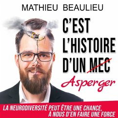 C'est l'histoire d'un Asperger (MP3-Download) - Beaulieu, Mathieu