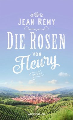 Die Rosen von Fleury (Mängelexemplar) - Rémy, Jean