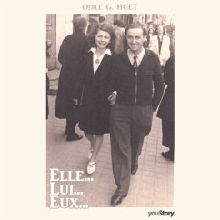 Elle… Lui… Eux… (MP3-Download) - G. Huet, Odile; Bellanger, Carole