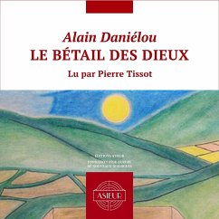 Le Bétail des Dieux (MP3-Download) - Daniélou, Alain