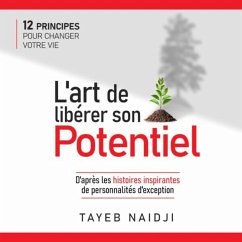 L'Art de libérer son potentiel (MP3-Download) - Naidji, Tayeb