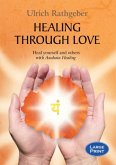 Healing through love