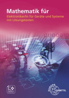 Mathematik für Elektroniker/-in für Geräte und Systeme - Buchholz, Günther;Burgmaier, Monika;Burgmaier, Patricia