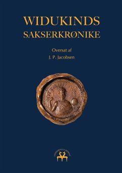 Widukinds Sakserkrønike (eBook, ePUB) - Widukind, Widukind; Jacobsen, Jacob Peter