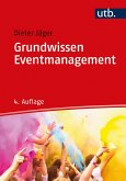 Grundwissen Eventmanagement (eBook, ePUB)