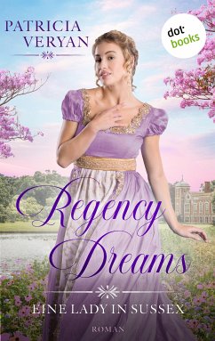 Regency Dreams - Eine Lady in Sussex (eBook, ePUB) - Veryan, Patricia