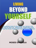 Living beyond yourself (eBook, ePUB)