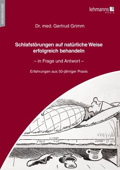 Schlafstörungen auf natürliche Weise erfolgreich behandeln – in Frage und Antwort (eBook, PDF) - Grimm, Gertrud