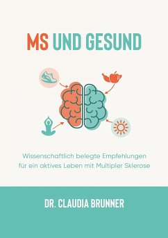 MS und Gesund (eBook, ePUB) - Brunner, Claudia