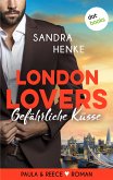 Gefährliche Küsse / London Lovers Bd.2 (eBook, ePUB)