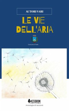 Le vie dell'aria (eBook, ePUB) - VV, AA.