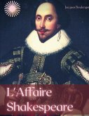 L'Affaire Shakespeare (eBook, ePUB) L'Affaire Shakespeare (eBook, ePUB)
