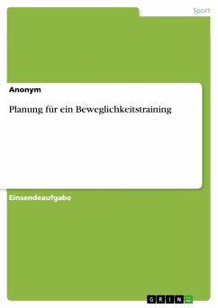 Planung für ein Beweglichkeitstraining (eBook, PDF)