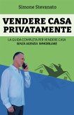 Vendere casa privatamente (eBook, ePUB)