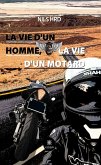 La vie d'un homme, la vie d'un motard (eBook, ePUB)