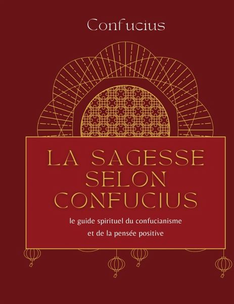 La sagesse selon Confucius (eBook, ePUB)