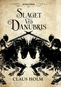 Slaget ved Danubris (eBook, ePUB) - Holm, Claus