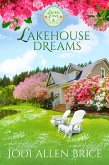 Lakehouse Dreams (Laurel Cove Series, #3) (eBook, ePUB) Lakehouse Dreams (Laurel Cove Series, #3) (eBook, ePUB)