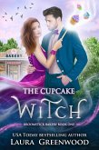 The Cupcake Witch (Broomstick Bakery, #1) (eBook, ePUB)