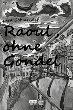 Raoul, ohne Gondel - Schneider, Lisa