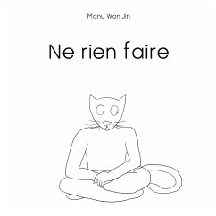 Ne Rien Faire - Won Jin, Manu