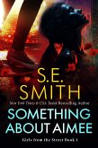 Something About Aimee (Girls From The Street, #1) (eBook, ePUB)