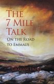 The 7-Mile Talk (eBook, ePUB)