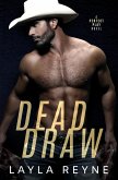 Dead Draw: A Perfect Play Novel (eBook, ePUB) Dead Draw: A Perfect Play Novel (eBook, ePUB)