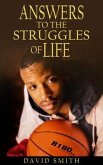 Answers To The Struggles of Life (eBook, ePUB)