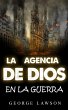 la agencia de dios en la guerra (eBook,... - Bild 1