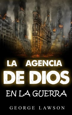 la agencia de dios en la guerra (eBook, ePUB) - Lawson, George