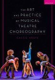 The Art and Practice of Musical Theatre Choreography (eBook, PDF)