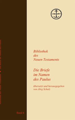 Die Briefe im Namen des Paulus